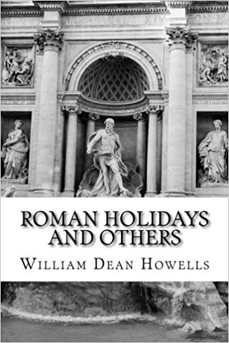 Roman Holidays, and Others